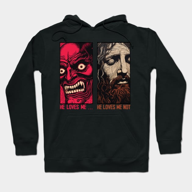 He Loves Me ... He Loves Me Not Hoodie by DankFutura